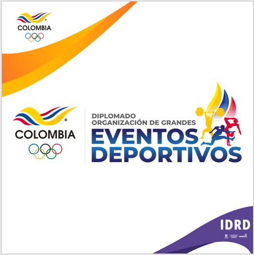 Diplomado Organización en Grandes Eventos Deportivos Bogotá 2022