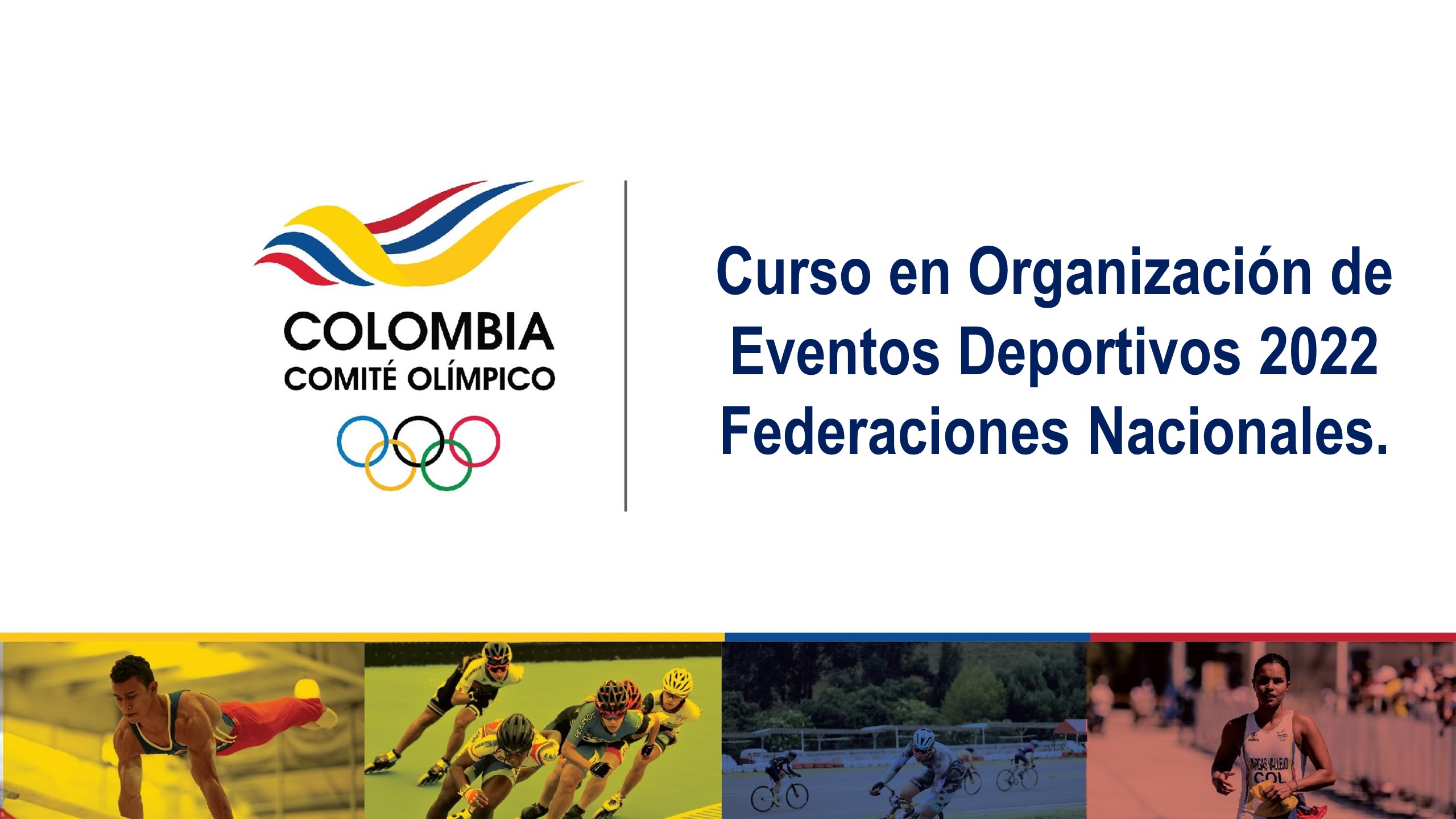 Organización de Eventos Deportivos  Federaciones Nacionales 2022